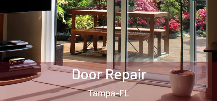  Door Repair Tampa-FL